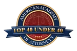 American Academy of Attorneys / Top 40 Under 40 - Badge